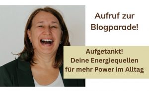 Mein Aufruf zur Blogparade 2025