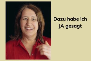 Ich habe JA gesagt